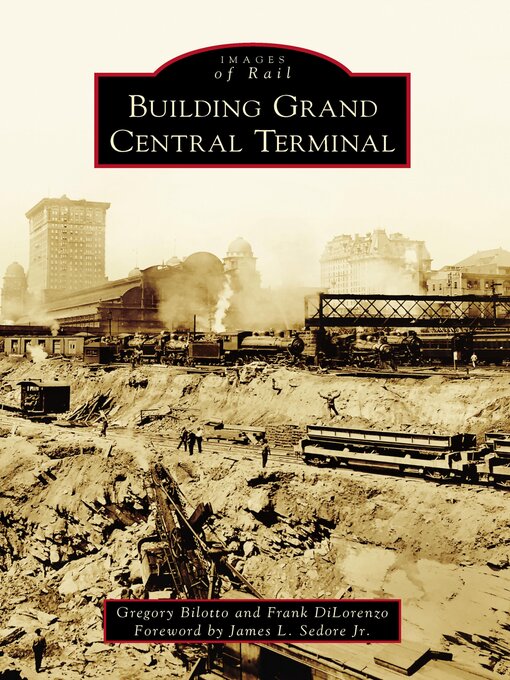 Title details for Building Grand Central Terminal by Gregory Bilotto - Available